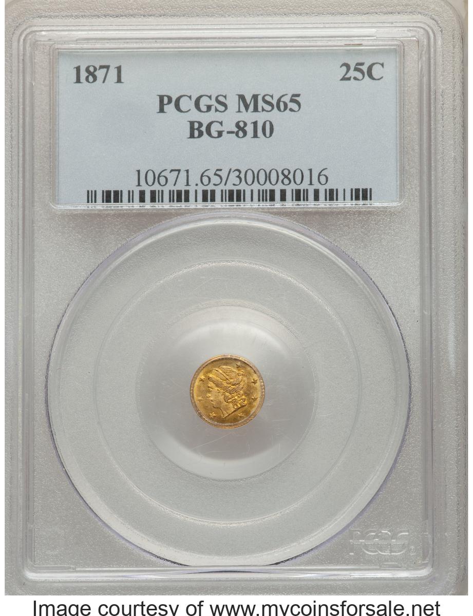 1871 25C Liberty Round 25 Cents, BG-810, Low R.7, MS65.