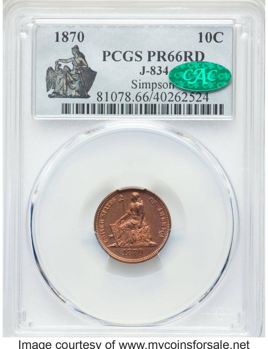 1870 10C Ten Cents, Judd-834, Pollock-924, High R.6 Red. CAC - Front