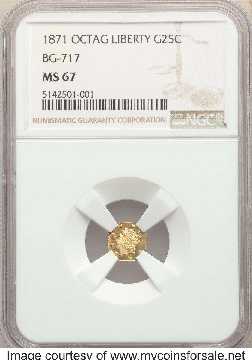 1871 25C Liberty Octagonal 25 Cents, BG-717, R.3, MS67 NGC. NGC Census: (4/0). PCGS Population: (10/1).